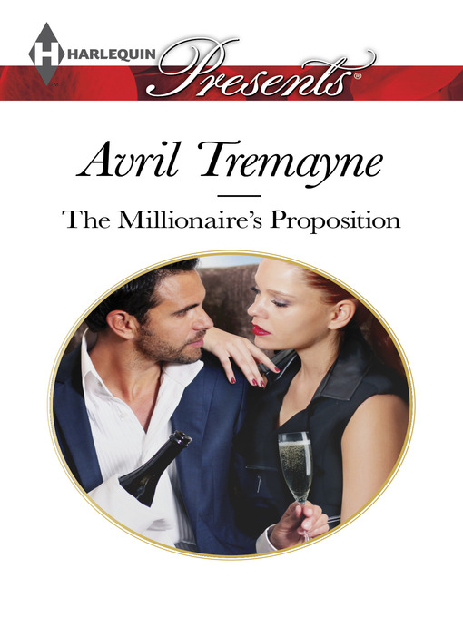 Title details for The Millionaire's Proposition by Avril Tremayne - Available